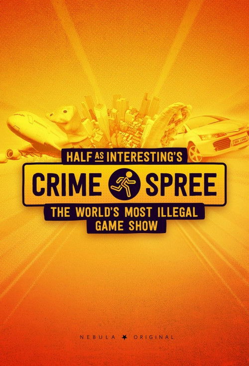 Half as Interesting’s Crime Spree