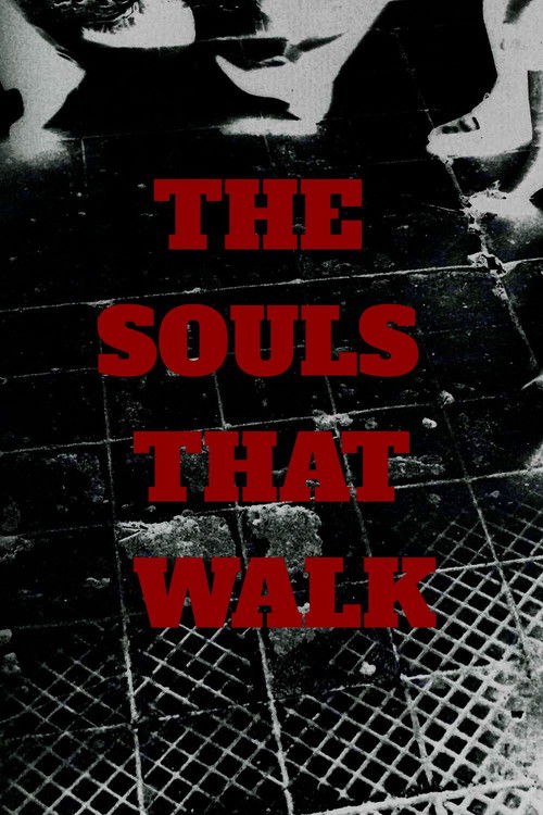 The souls that walk