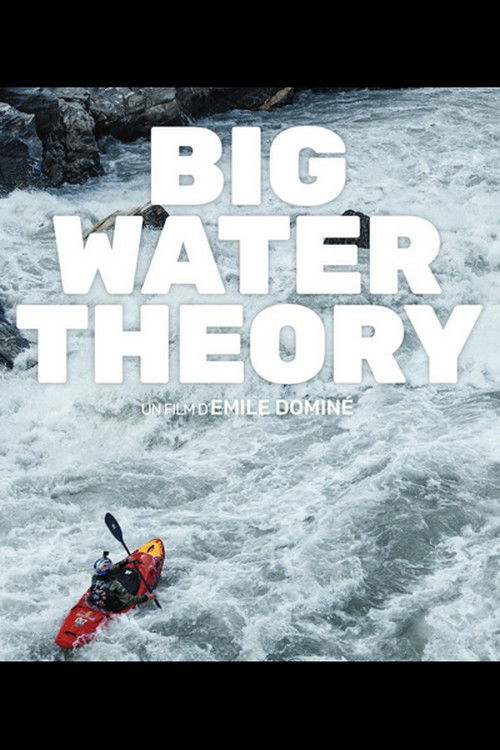 Big Water Theory