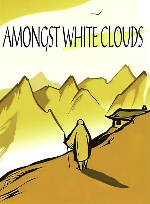 Amongst White Clouds