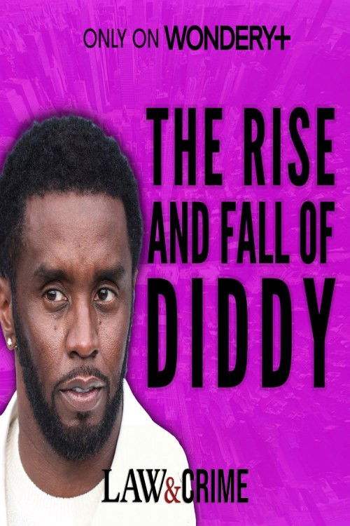P Diddy: The Rise and Fall