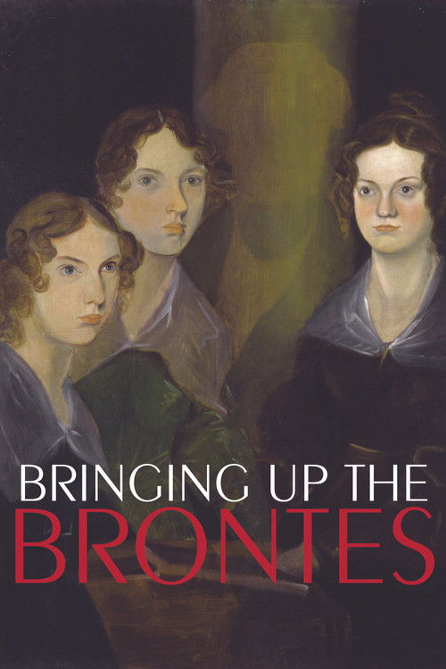 Bringing Up The Brontës