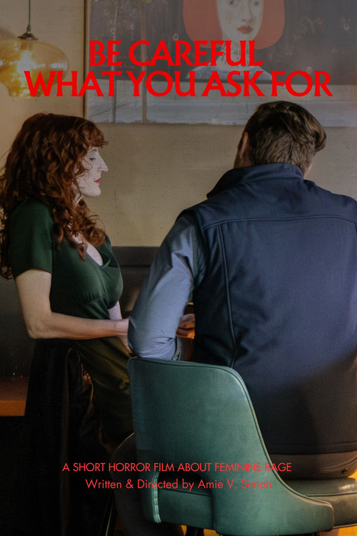 Be Careful What You Ask For