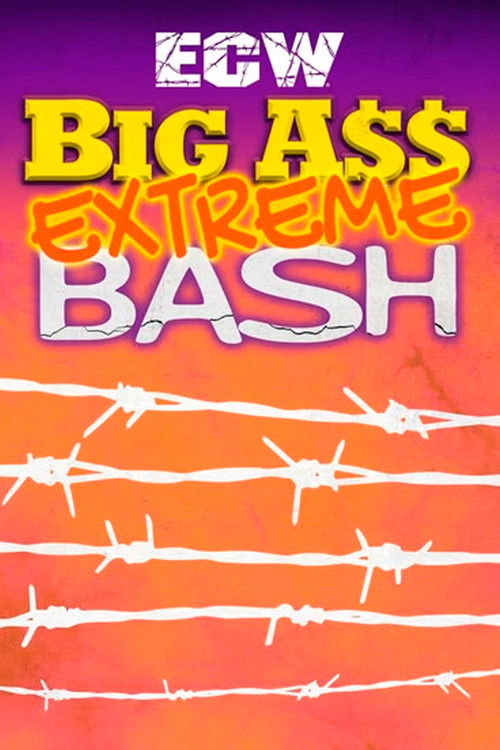ECW Big Ass Extreme Bash 1996