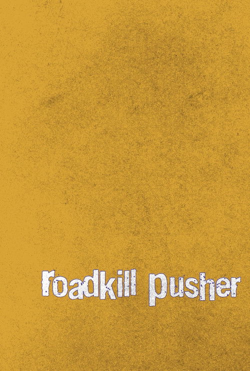 Roadkill Pusher