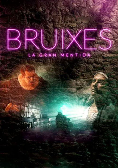 Bruixes, la gran mentida