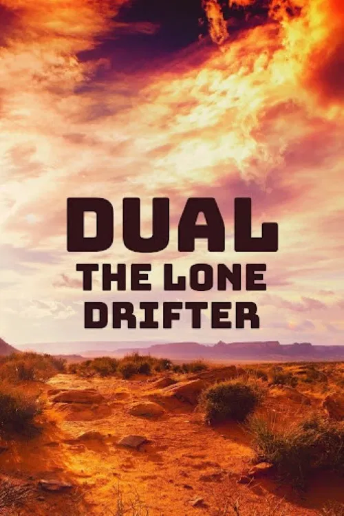 Dual: The Lone Drifter