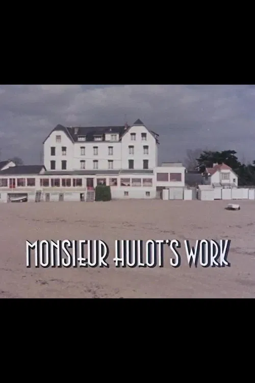 Monsieur Hulot's Work