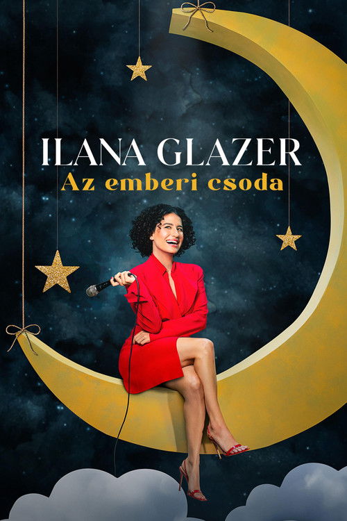Ilana Glazer: Az emberi csoda