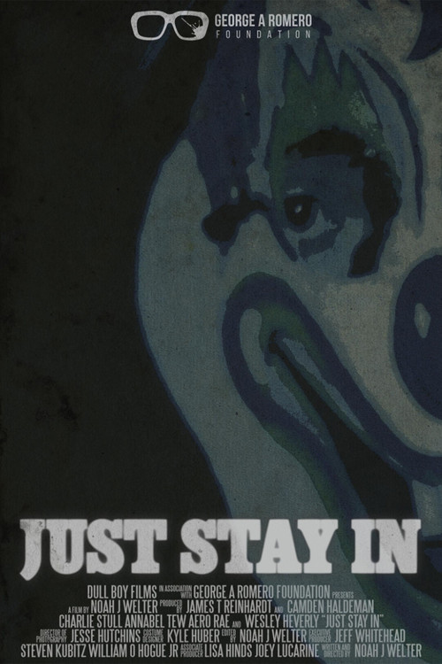 Just Stay In