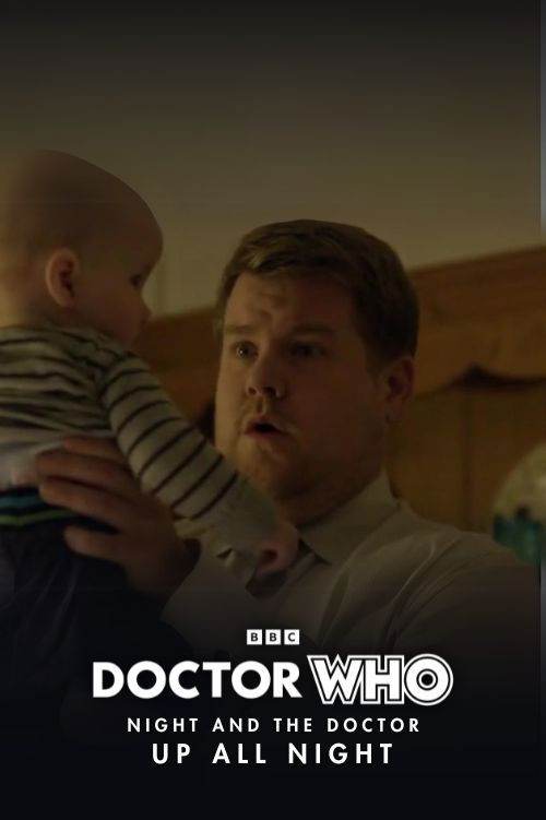 Doctor Who - Night and the Doctor: Up All Night