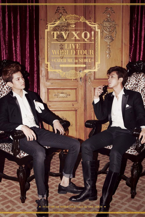 TVXQ! Live World Tour "Catch Me" In Seoul