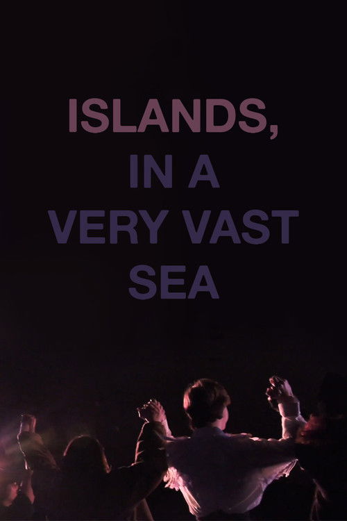 Islands, in a Very Vast Sea