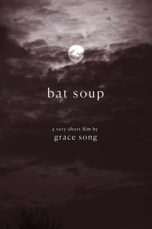 Bat Soup