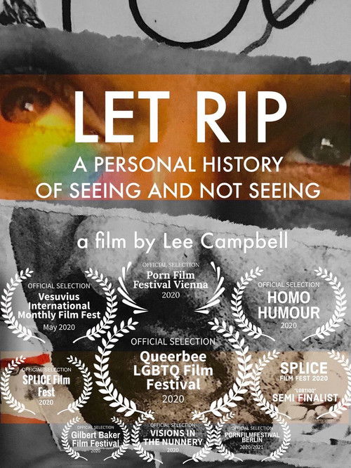 Let Rip: A Personal History of Seeing and Not Seeing