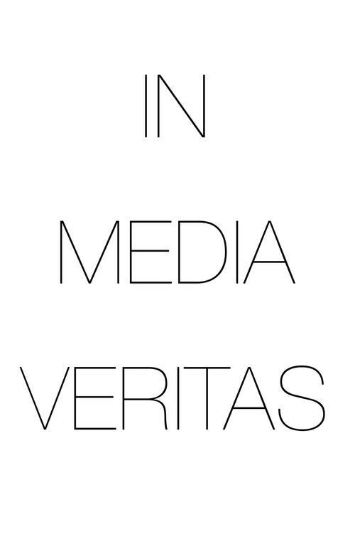 In Media Veritas