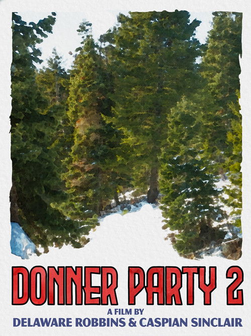 Donner Party 2