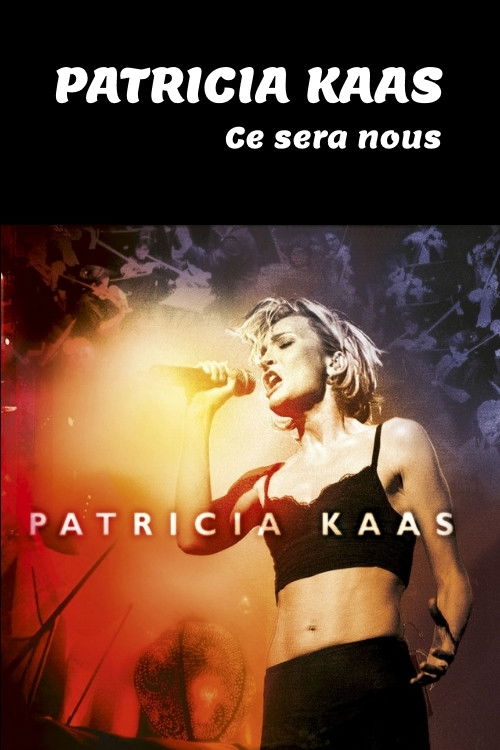 Patricia Kaas - Ce Sera Nous