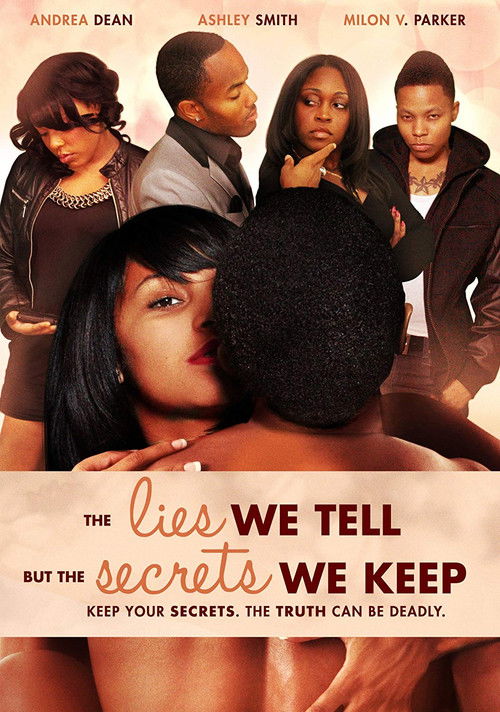 The Lies We Tell But the Secrets We Keep: Part 2