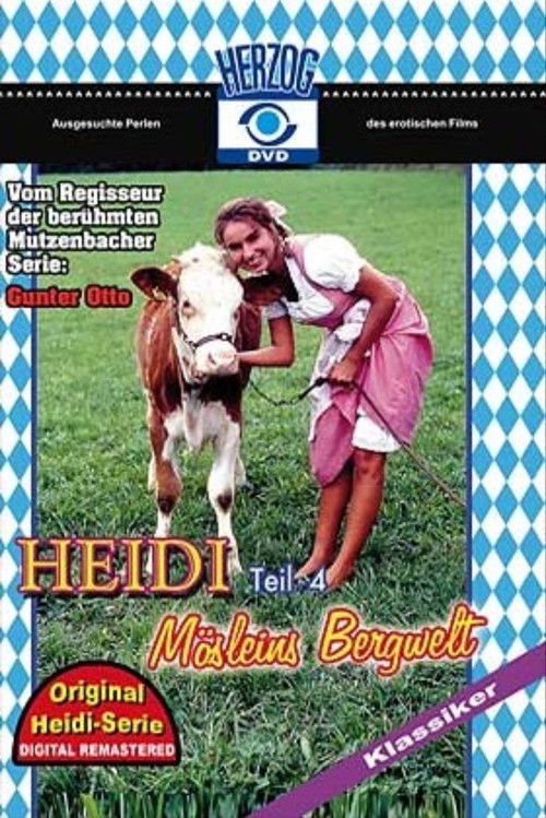 Heidi 4: Mösleins Bergwelt