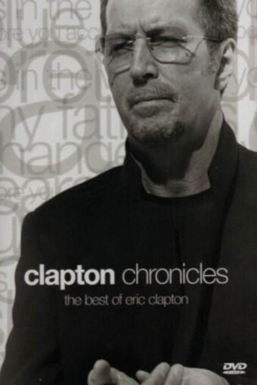 Clapton Chronicles: The Best of Eric Clapton