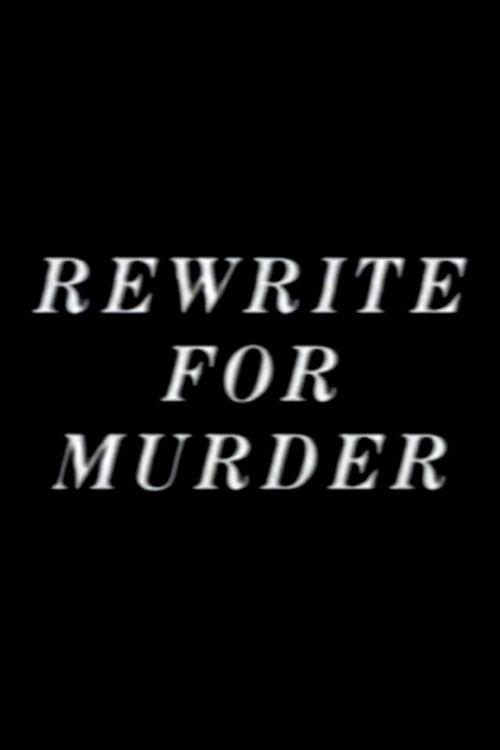 Rewrite for Murder