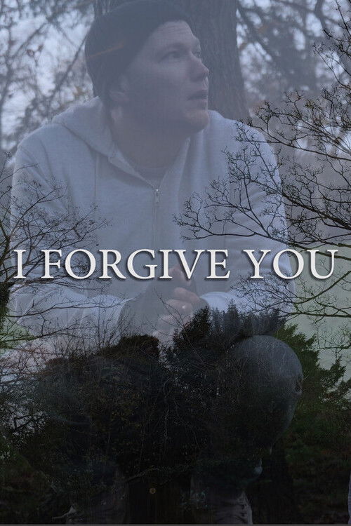 I Forgive You