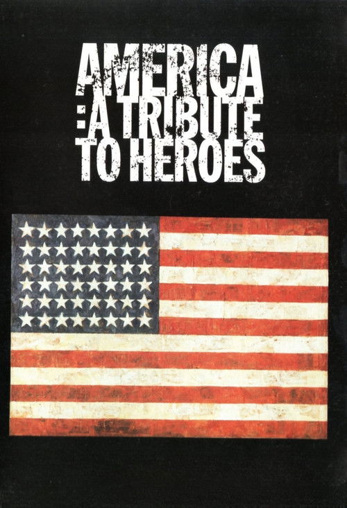 America | A Tribute to Heroes