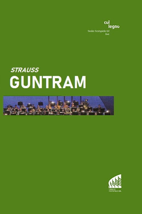 Guntram - Tiroler Festspiele Erl