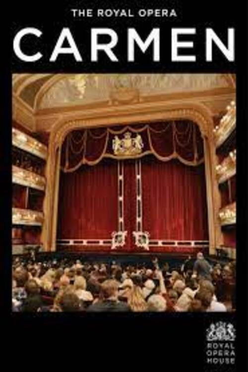 Royal Opera House: Carmen