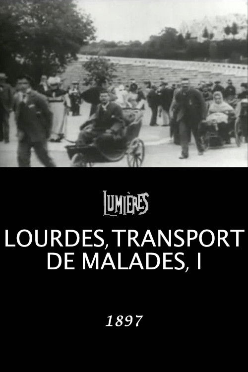 Lourdes, Transporting the Sick, I