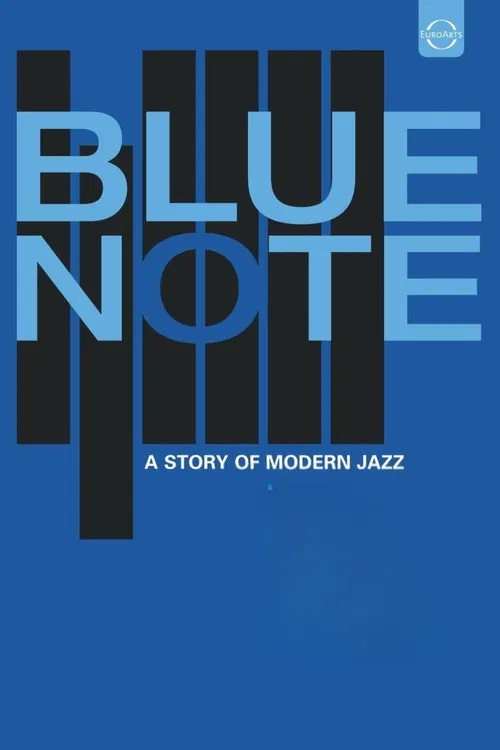 Blue Note - A Story of Modern Jazz