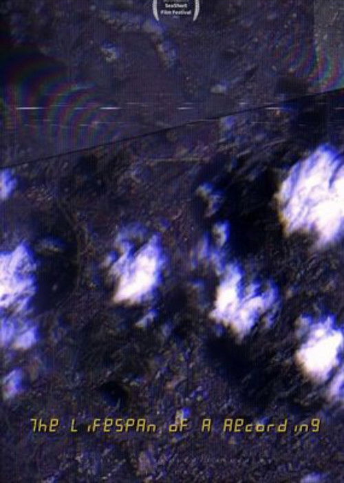 The Lifespan of a Recording