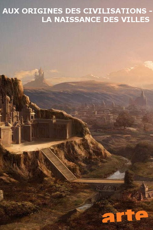 Aux origines des civilisations