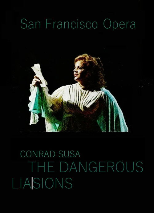 The Dangerous Liaisons - San Francisco Opera