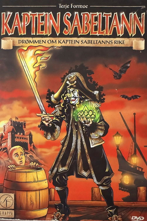 The Dream of Captain Sabertooth's Kingdom