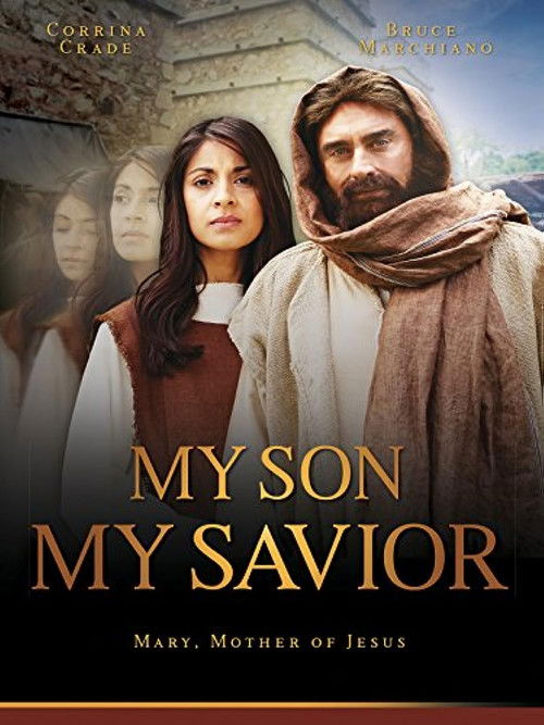 My Son, My Savior: The Mother of Jesus