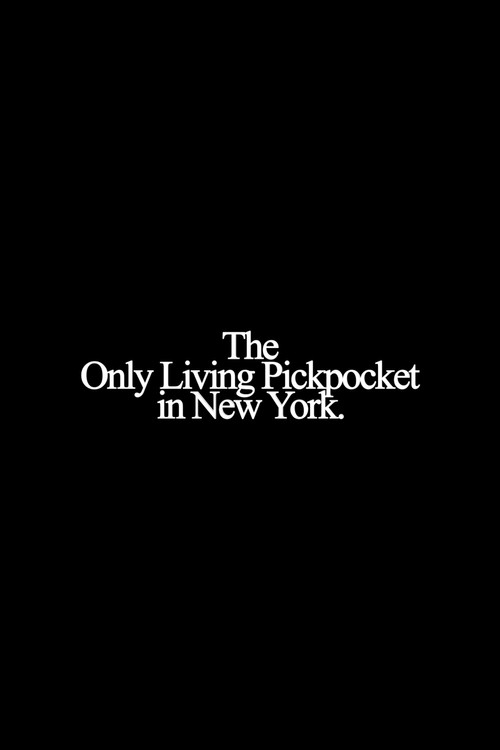 The Only Living Pickpocket in New York