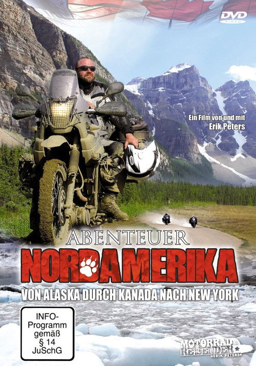 Abenteuer Nordamerika – von Alaska durch Kanada nach New York