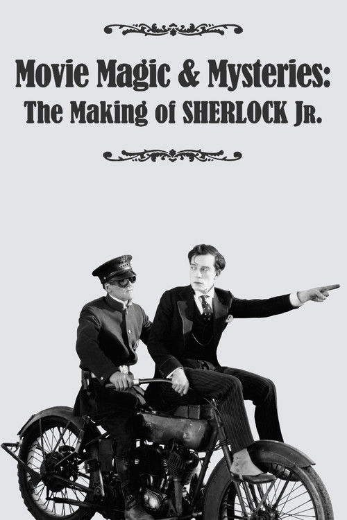 Movie Magic & Mysteries: The Making of Sherlock Jr.