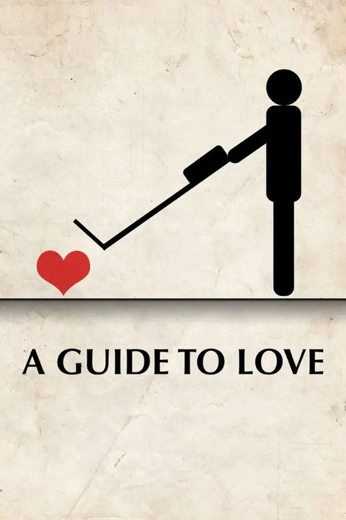 A Guide to Love