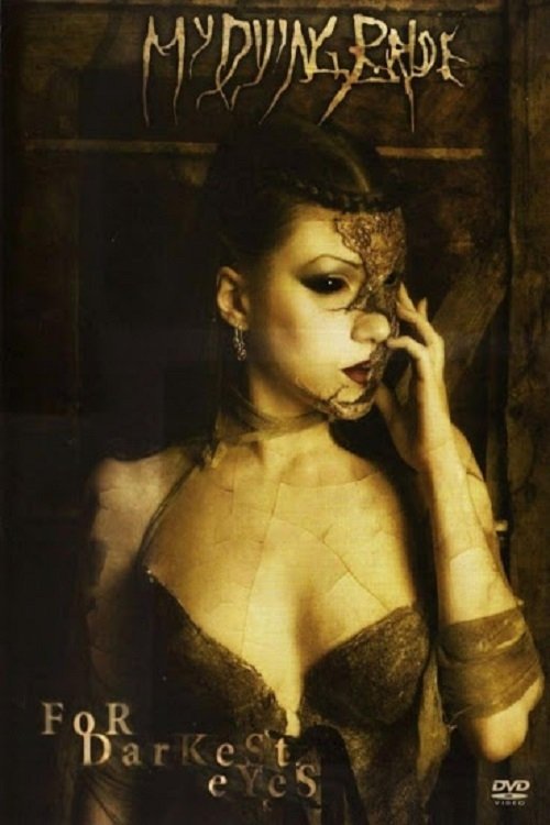 My Dying Bride: For Darkest Eyes