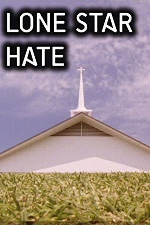 Lone Star Hate