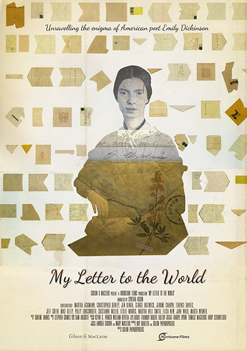 My Letter to the World: A Journey Through the Life of Emily Dickinson