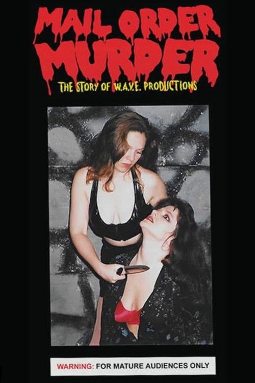 Mail Order Murder: The Story Of W.A.V.E. Productions