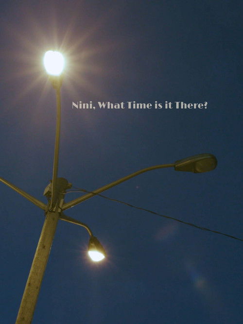 Nini, What Time Is It There?