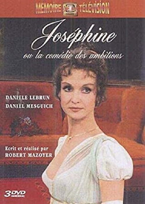 Joséphine, ou la comédie des ambitions