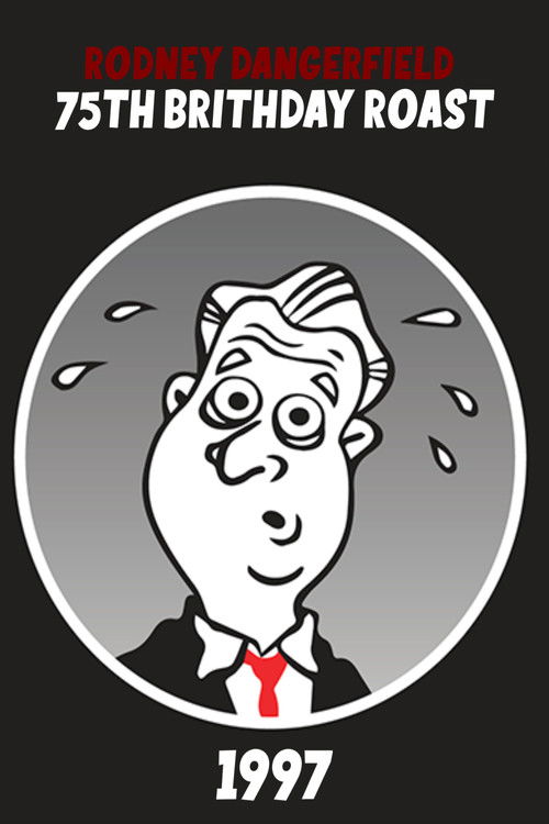 Rodney Dangerfield's 75th Birthday Toast