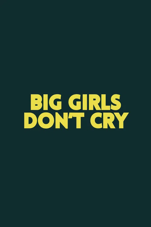 Big Girls Don't Cry