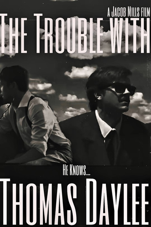 The Trouble With Thomas Daylee